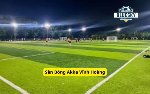 Sân Bóng Akka Vĩnh Hoàng